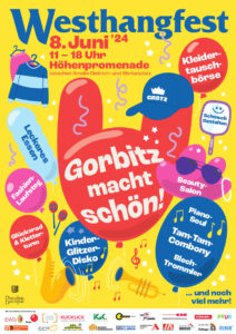 Plakat zum Westhangfest 2024. Gorbitz macht schön. Mit vielen bunten Luftballons auf gelben Hintergrund. In den Luftballons stehen die einzelnen Angebote wie Kinderschminken, Beauty Salon, Kleidertauschbörse, Glücksrad...